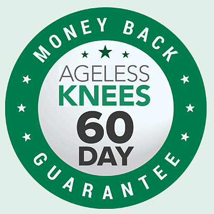 ageless knees  60 days money back guarantee